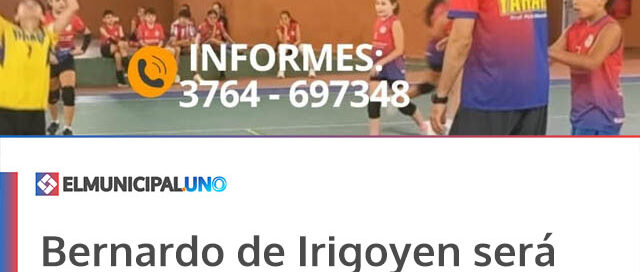 Bernardo de Irigoyen será sede de la preselección misionera de vóley Sub 14