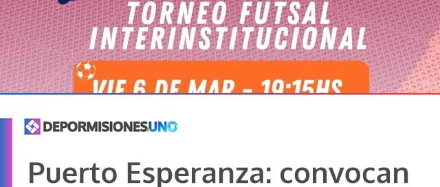 Puerto Esperanza: convocan a reunión informativa por el Torneo Interinstitucional de Futsal